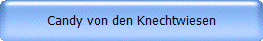 Candy von den Knechtwiesen